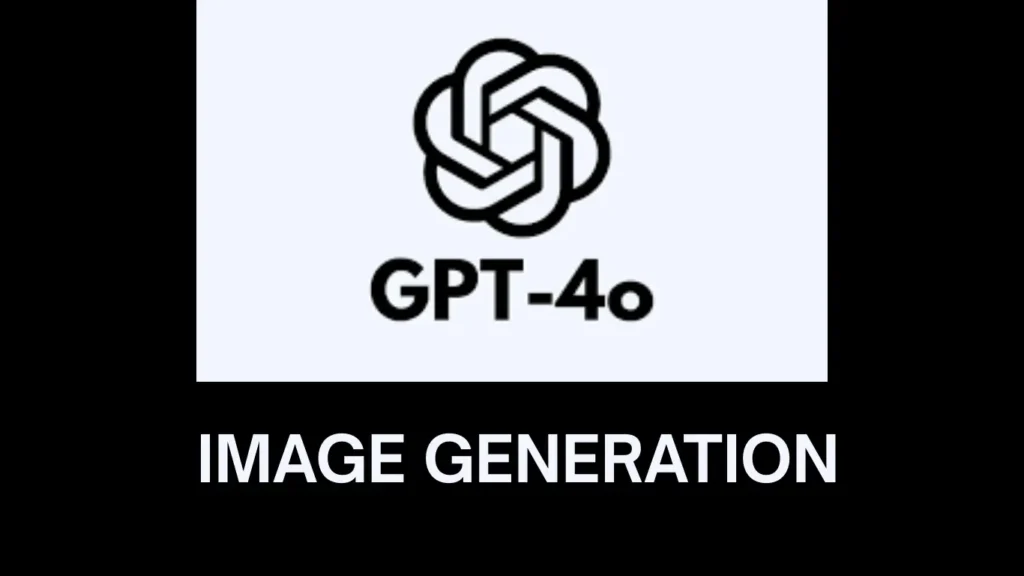 GPT-4o کی امیج جنریشن