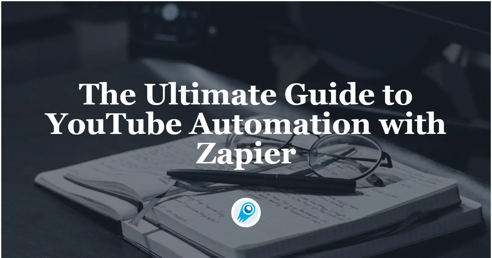 Zapier: The Ultimate Guide to YouTube Automation with CometAPI