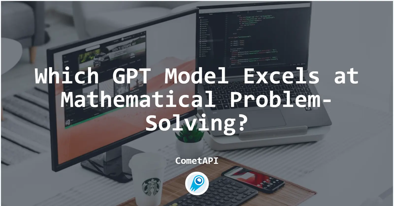 Which GPT Model Excels at Mathematical Problem-Solving?